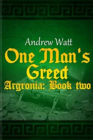 Cover of One Man's Greed
