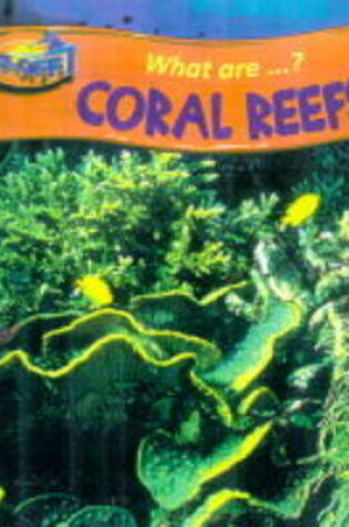 Cover of Take Off! What Are: Coral Reefs Paperback