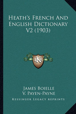 Book cover for Heath's French and English Dictionary V2 (1903)