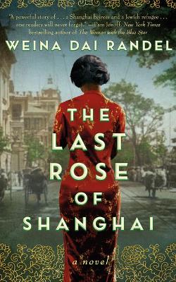 Book cover for The Last Rose of Shanghai