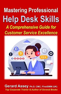 Book cover for Mastering Professional Help Desk Skills