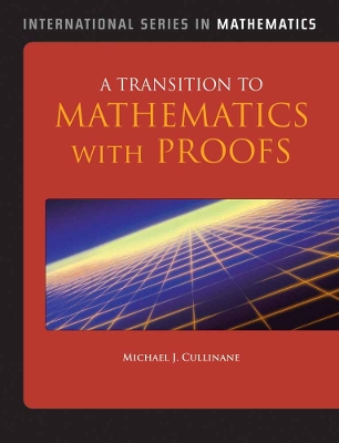 Book cover for A Transition to Mathematics with Proofs