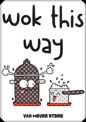 Book cover for wok this way