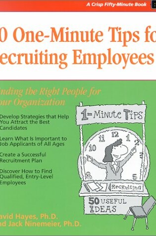 Cover of 50 One-Minute Tips for Recruiting Employees