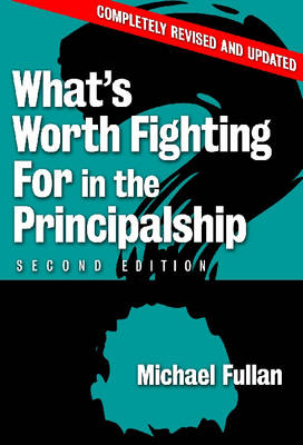 Book cover for What's Worth Fighting for in the Principalship?