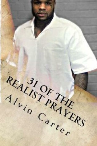 Cover of 31 Of The Realist Prayers