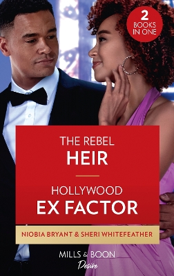 Book cover for The Rebel Heir / Hollywood Ex Factor