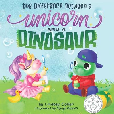 Book cover for The Difference Between a Unicorn and a Dinosaur