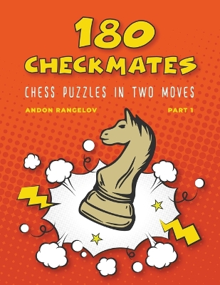 Cover of 180 Checkmates Chess Puzzles in Two Moves, Part 1