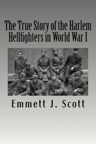 Cover of The True Story of the Harlem Hellfighters in World War I