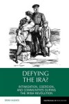 Book cover for Defying the IRA?