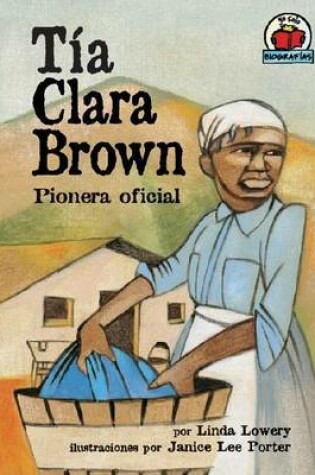 Cover of Tia Clara Brown: Pionera Oficial
