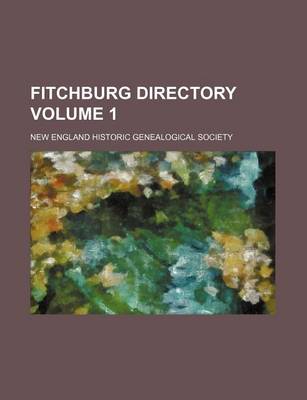 Book cover for Fitchburg Directory Volume 1