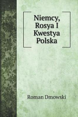 Book cover for Niemcy, Rosya I Kwestya Polska