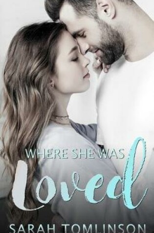 Cover of Where She Was Loved