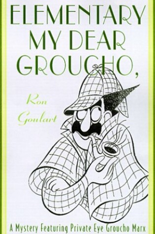 Cover of Elementary, My Dear Groucho