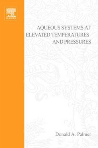 Cover of Aqueous Systems at Elevated Temperatures and Pressures