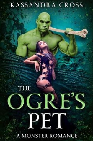 Cover of The Ogre's Pet