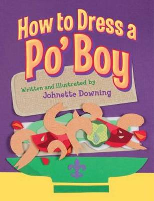 Book cover for How to Dress a Po' Boy