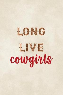 Book cover for Long Live Cowgirls