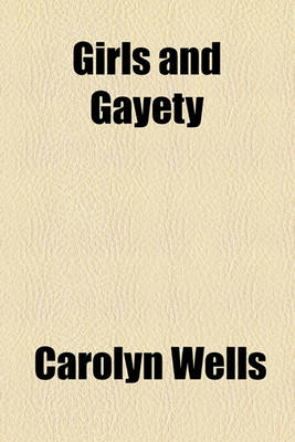 Book cover for Girls and Gayety