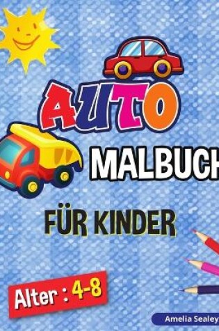 Cover of Auto- Malbuch für Kinder