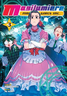 Book cover for Magilumiere Magical Girls Inc., Vol. 3