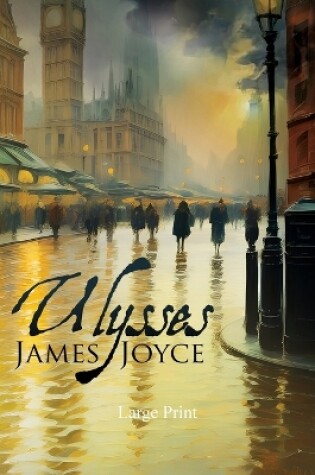 Cover of Ulysses (Large Print, Annotated)