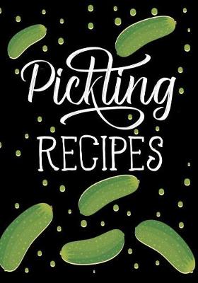 Book cover for Pickling Recipes