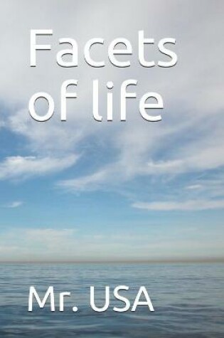 Cover of Facets of life