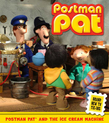 Book cover for Postman Pat and the Ice Cream Machine