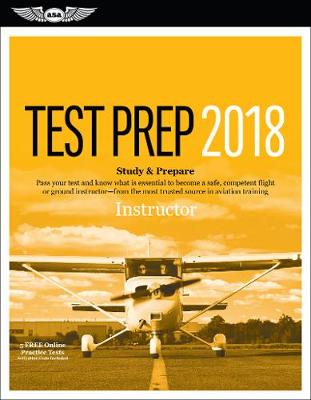 Book cover for Instructor Test Prep 2018 + Airman Knowledge Testing for Flight Instructor, Ground Instructor, and Sport Pilot Instructor