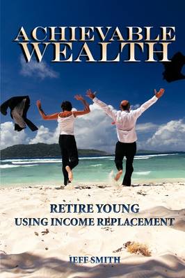 Book cover for Achievable Wealth