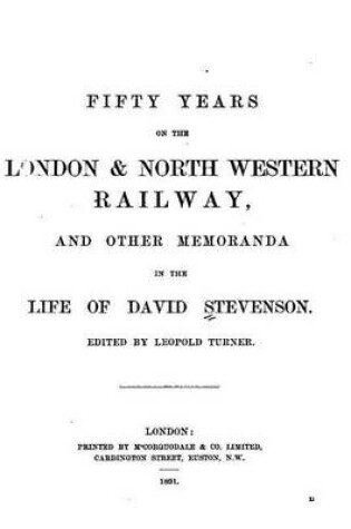 Cover of Fifty Years on the London and North Western Railway, and Other Memoranda in the Life of David