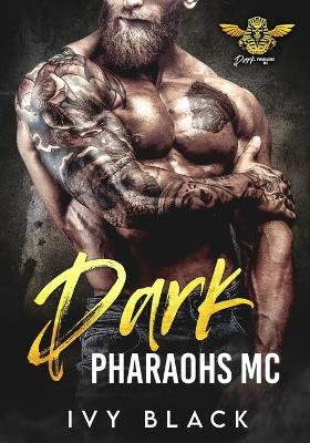 Book cover for Dark Pharaohs MC Books 1 - 5