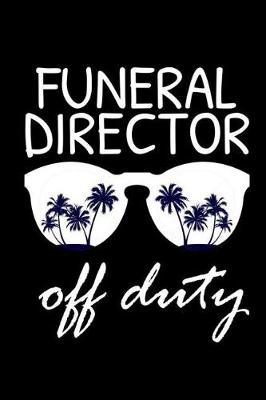 Book cover for Funeral Director Off Duty