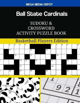 Book cover for Ball State Cardinals Sudoku and Crossword Activity Puzzle Book