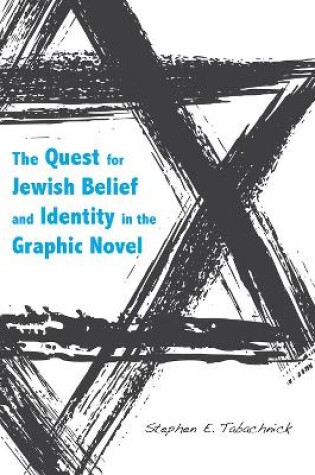 Cover of The Quest for Jewish Belief and Identity in the Graphic Novel