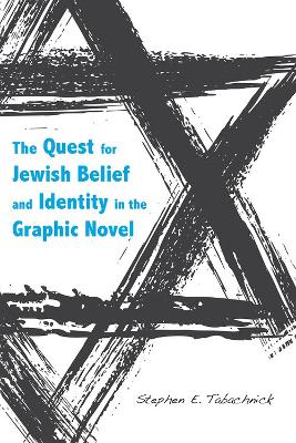 Book cover for The Quest for Jewish Belief and Identity in the Graphic Novel