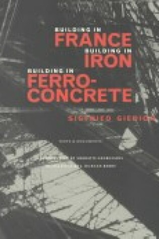 Cover of Building in France, Building in Iron, Building in Ferroconcrete