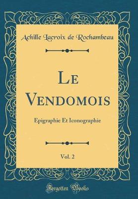 Book cover for Le Vendomois, Vol. 2