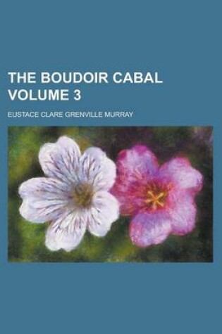 Cover of The Boudoir Cabal Volume 3