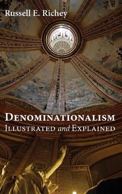 Book cover for Denominationalism Illustrated and Explained