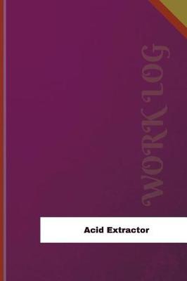 Book cover for Acid Extractor Work Log