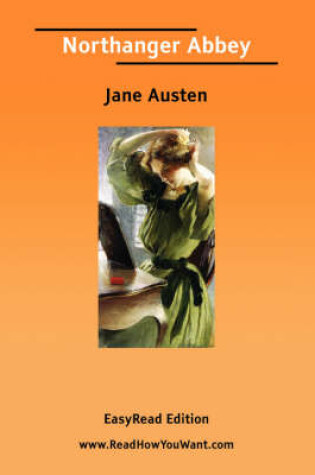 Cover of Northanger Abbey [Easyread Edition]