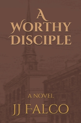 Book cover for A Worthy Disciple