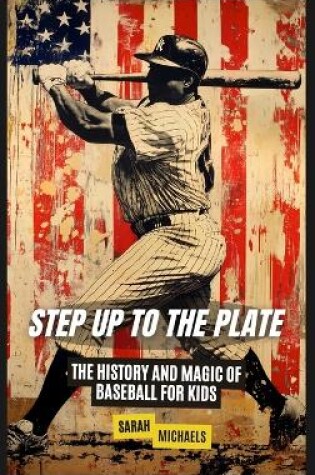 Cover of Step Up to the Plate