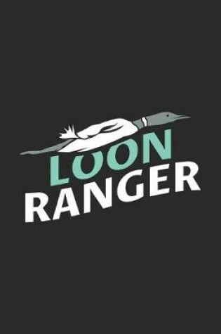 Cover of Loon Ranger