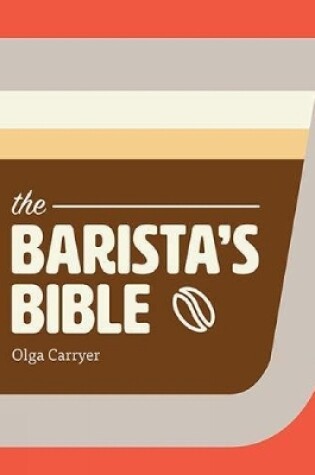 Cover of The Barista's Bible