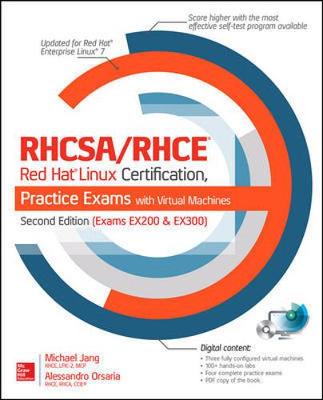 Book cover for RHCSA/RHCE Red Hat Linux Certification Practice Exams with Virtual Machines, Second Edition (Exams EX200 & EX300)